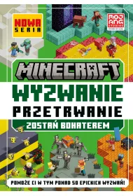 Minecraft. Wyzwanie przetrwanie. Zosta� bohaterem