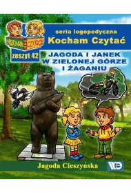 Kocham czyta� Zeszyt 42 Jagoda i Janek w Zielonej G�rze i �aganiu