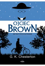 Detektyw w sutannie. Ojciec Brown. Tom 1