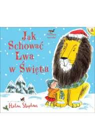 Jak schowa� Lwa w �wi�ta