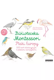 Biblioteczka Montessori. Ptaki Europy
