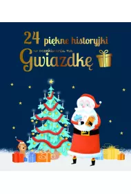 24 pi�kne historyjki w oczekiwaniu na Gwiazdk�