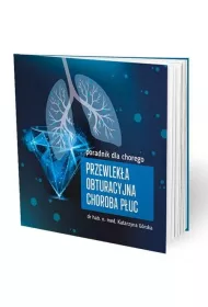 Przewleka obturacyjna choroba puc - poradnik