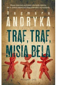 Tr�f, tr�f, misia, bela. Marta Witecka. Tom 2