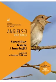 Szczliwy Ksi i inne bajki. Angielski przy okazji