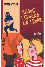 Chaos i spka na tropie. Tom 1