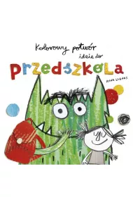 Kolorowy potwr idzie do przedszkola