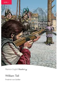 William Tell. Book with Digital Version and audio. Level 1