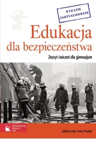 Edukacja dla bezpiecze�stwa. �wiczenia do gimnazjum