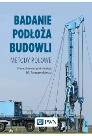 Badanie pod�o�a budowli. Metody polowe
