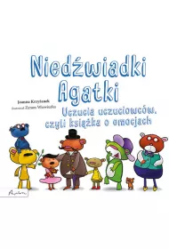 Niedwiadki Agatki. Uczucia uczuciowcw, czyli...