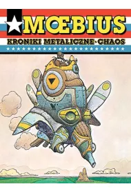 Mistrzowie Komiksu Kroniki metaliczne. Chaos