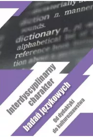 Interdyscyplinarny charakter bada� j�zykowych
