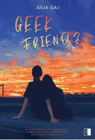Geek Friend. Geek. Tom 2