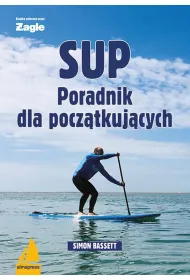 SUP Poradnik dla pocz�tkuj�cych