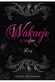 Rosy. Wakacje z szefem