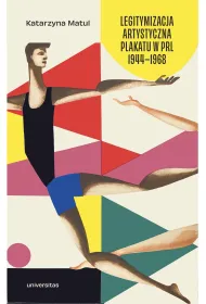 Legitymizacja artystyczna plakatu w PRL 1944–1968