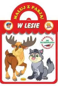 Maluj z pasj�. W lesie