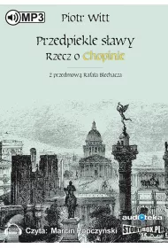 Audiobook Przedpiekle sawy rzecz o chopinie CD