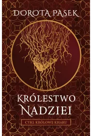 Krlestwo Nadziei Cykl Krlowe Kharu T.2