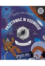 Przetrwa� w kosmosie. Ksi��ka i gra w jednym