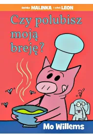 �winka Malinka i S�o� Leon. Czy polubisz moj� brej�?