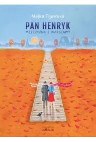 Pan Henryk – m�czyzna z�Warszawy