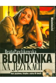 Blondynka na j�zykach. Niemiecki. Kurs j�zykowy (ksi��ka z p�yt� CD MP3)