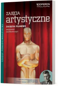 Ciekawi �wiata. Zaj�cia artystyczne. Zaj�cia filmowe. Przedmiot uzupe�niaj�cy. Podr�cznik. Szko�y ponadgimnazjalne