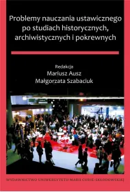 Problemy nauczania ustawicznego po studiach historycznych, archiwistycznych i pokrewnych