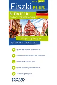 Fiszki plus. Niemiecki. Zwroty konwersacyjne dla pocztkujcych. Poziom A1-B1
