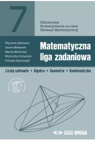 Matematyczna liga zadaniowa. Liczby ca�kowite. Algebra. Geometria. Kombinatoryka