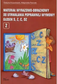 Materia� wyrazowo-obrazkowy do utrwalania poprawnej wymowy g�osek S Z C DZ
