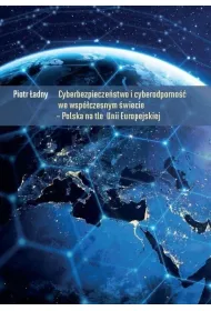 Cyberbezpiecze�stwo i cyberodporno�� we wsp�...