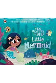 Little Mermaid. Ten Minutes to Bed
