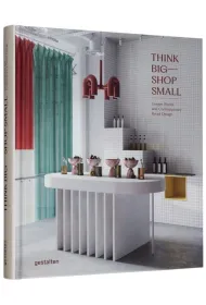Think Big—Shop Small