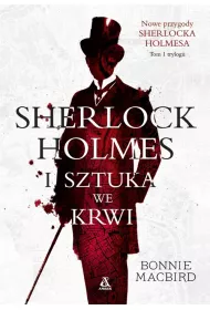 Sherlock Holmes i sztuka we krwi