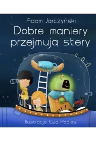Dobre maniery przejmuj� stery
