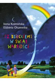 Z dzieckiem w �wiat warto�ci
