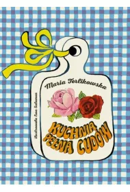 Kuchnia pe�na cud�w
