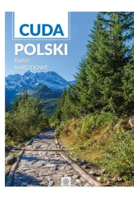 Parki narodowe cuda polski