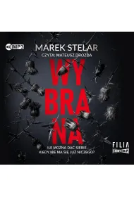 Audiobook CD MP3 Wybrana. Komisarz Iwona Banach. Tom 1