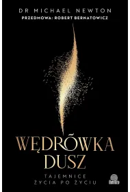 W�dr�wka dusz. Wydanie z przedmow� Roberta Bernatowicza (edycja limitowana)