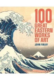 100 Great Eastern Works of Art wer. angielska