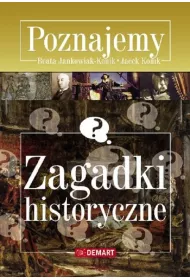 Poznajemy. Zagadki historyczne
