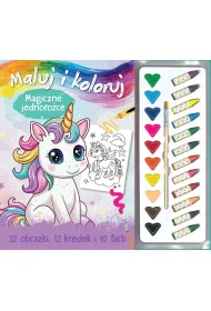 Maluj i koloruj. Magiczne jednoro�ce