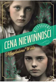 Niepokorne T.1 Cena niewinnoci