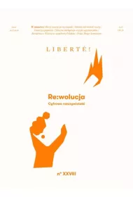 Liberte! nr.28 RE:wolucja. Cyfrowa rzeczywisto��
