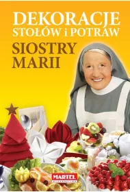 Dekoracje Sto��w i Potraw Siostry Marii