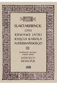 Slaktarebenck, czyli Krwawe jatki ksicia...